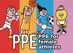 A video to introduce “PPE for female athletes”, an online health check tool for female athletes is now available!